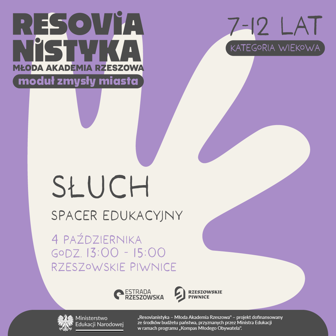 Słuch – spacer edukacyjny | Resovianistyka – Młoda Akademia Rzeszowa: moduł zmysły miasta